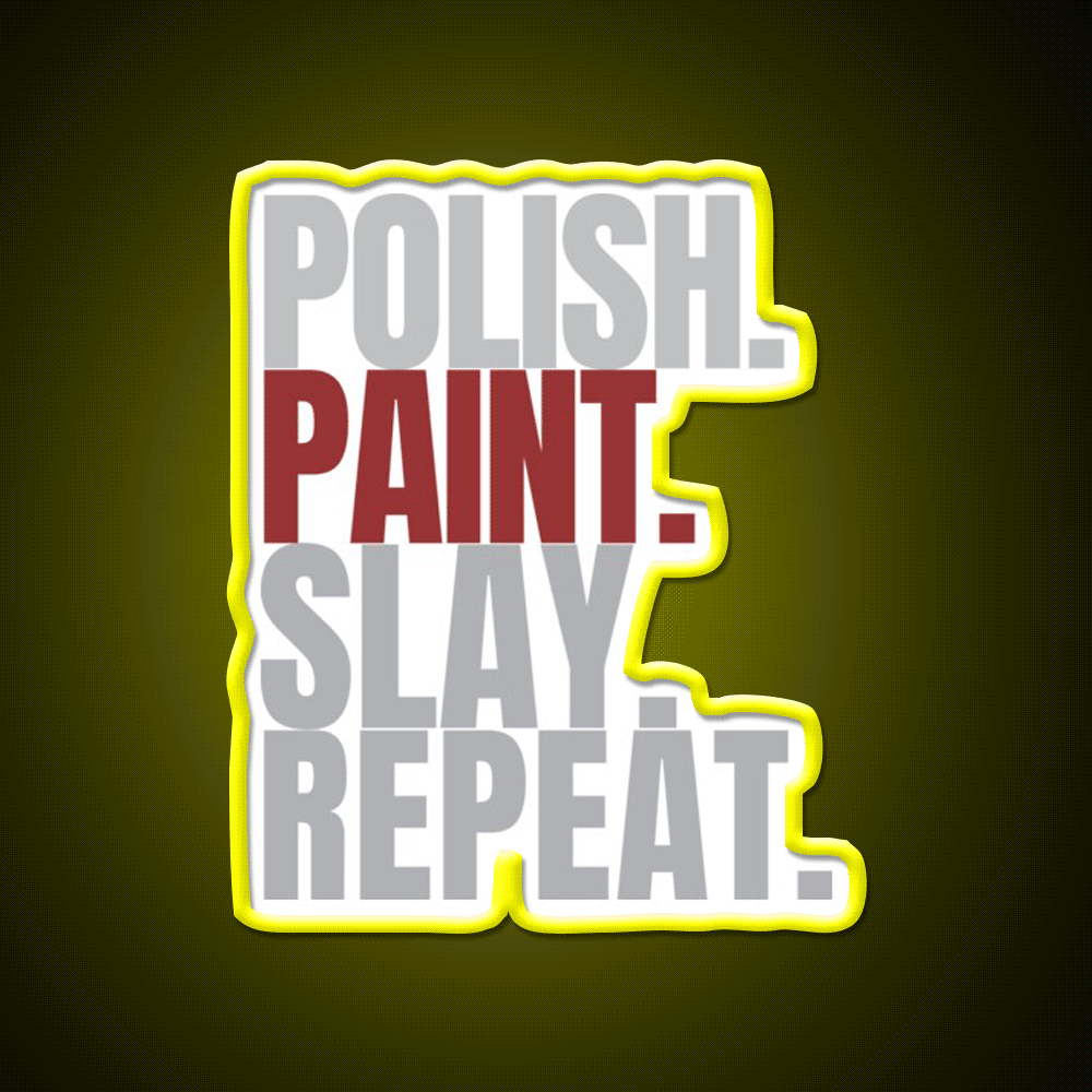 Polish Paint Slay Repat Nail Salon Led Neon Sign Rgb Color - Custom LED neon sign front view
