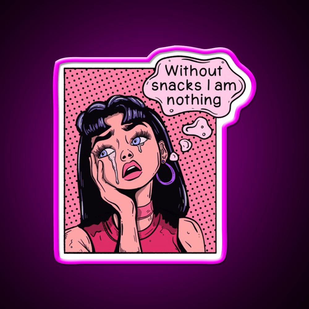 Pop Art Woman I M Nothing Without Snacks Snack Food Led Neon Sign Rgb Color - Shineneon