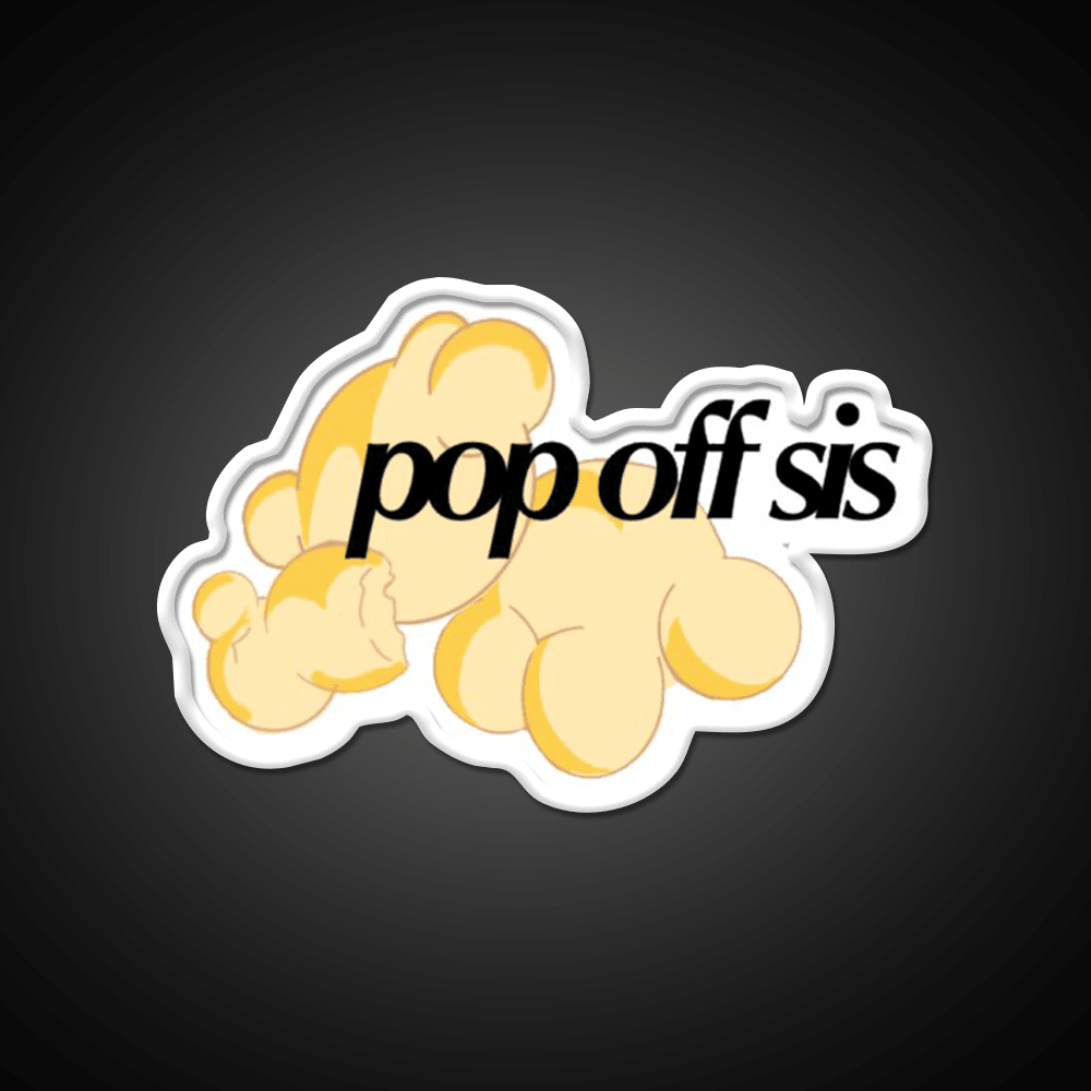 Pop Off Sis Popcorn Snack Food Led Neon Sign Rgb Color - Shineneon