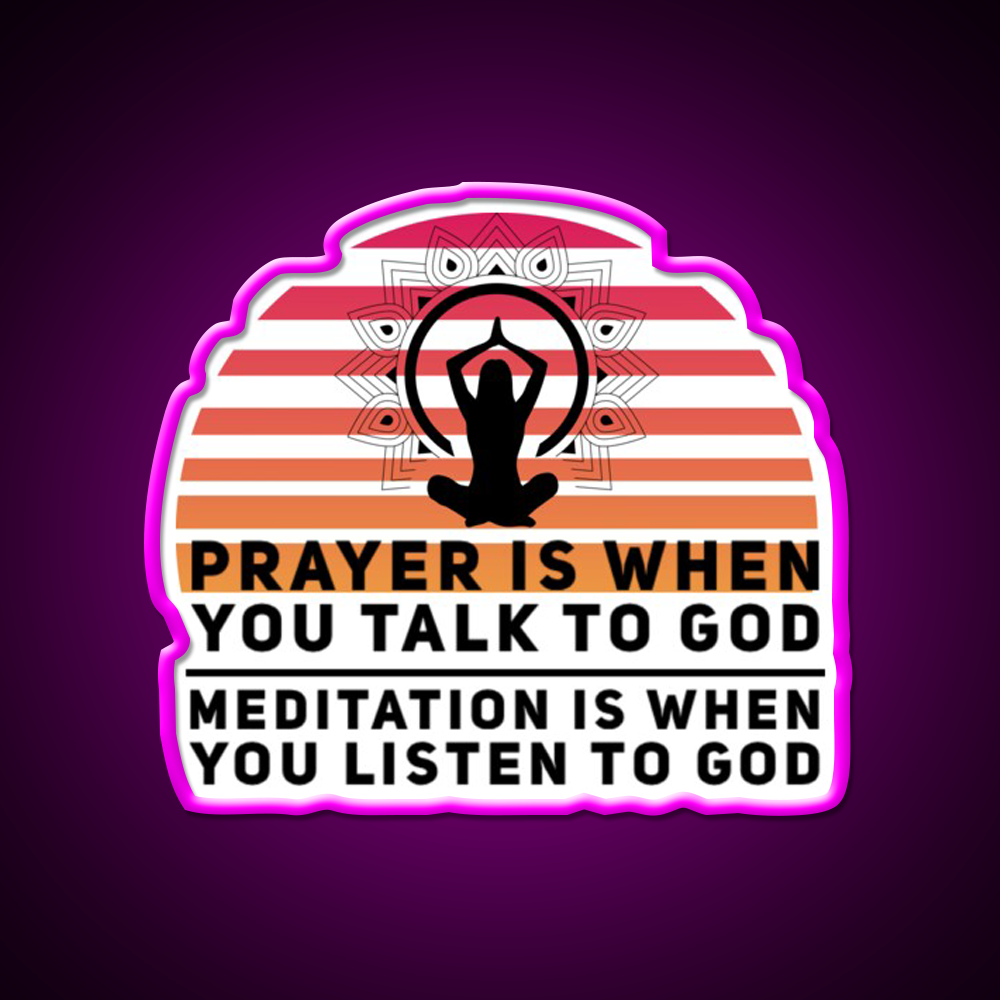 Prayer Is When You Talk To God Yoga Led Neon Sign Rgb Color