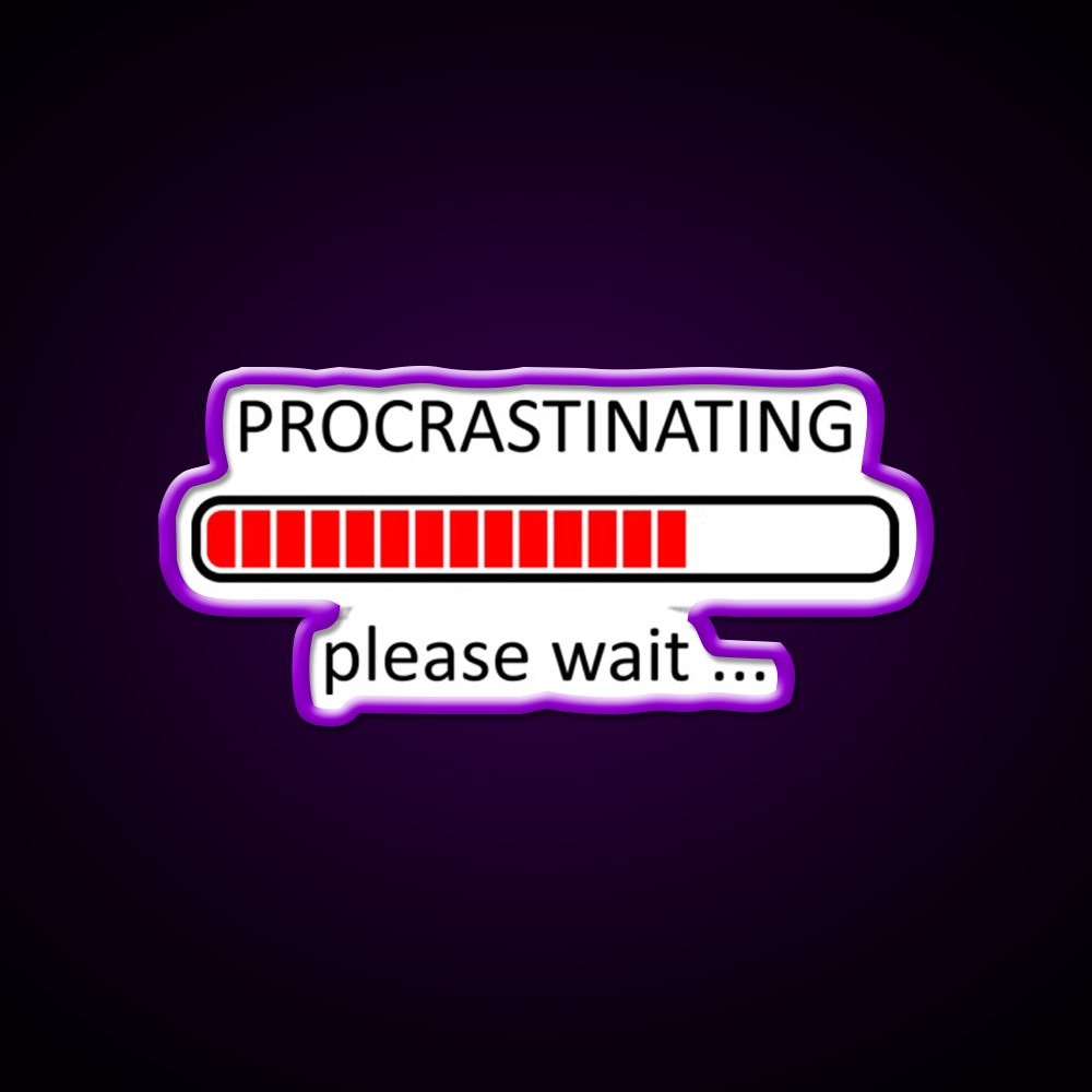 Procrastinating Please Wait Man Cave Bar Led Neon Sign Rgb Color