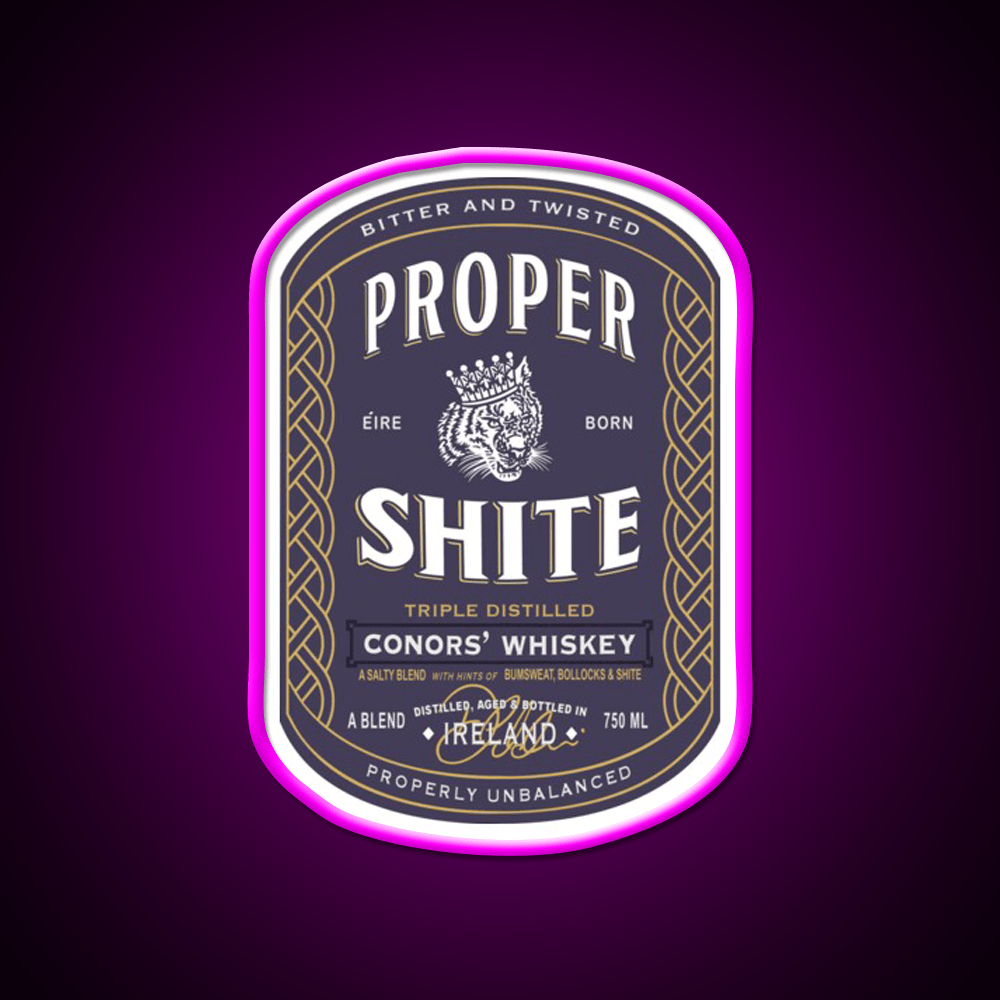 Proper Shite Whiskey Drink Bar Led Neon Sign Rgb Color - Shineneon