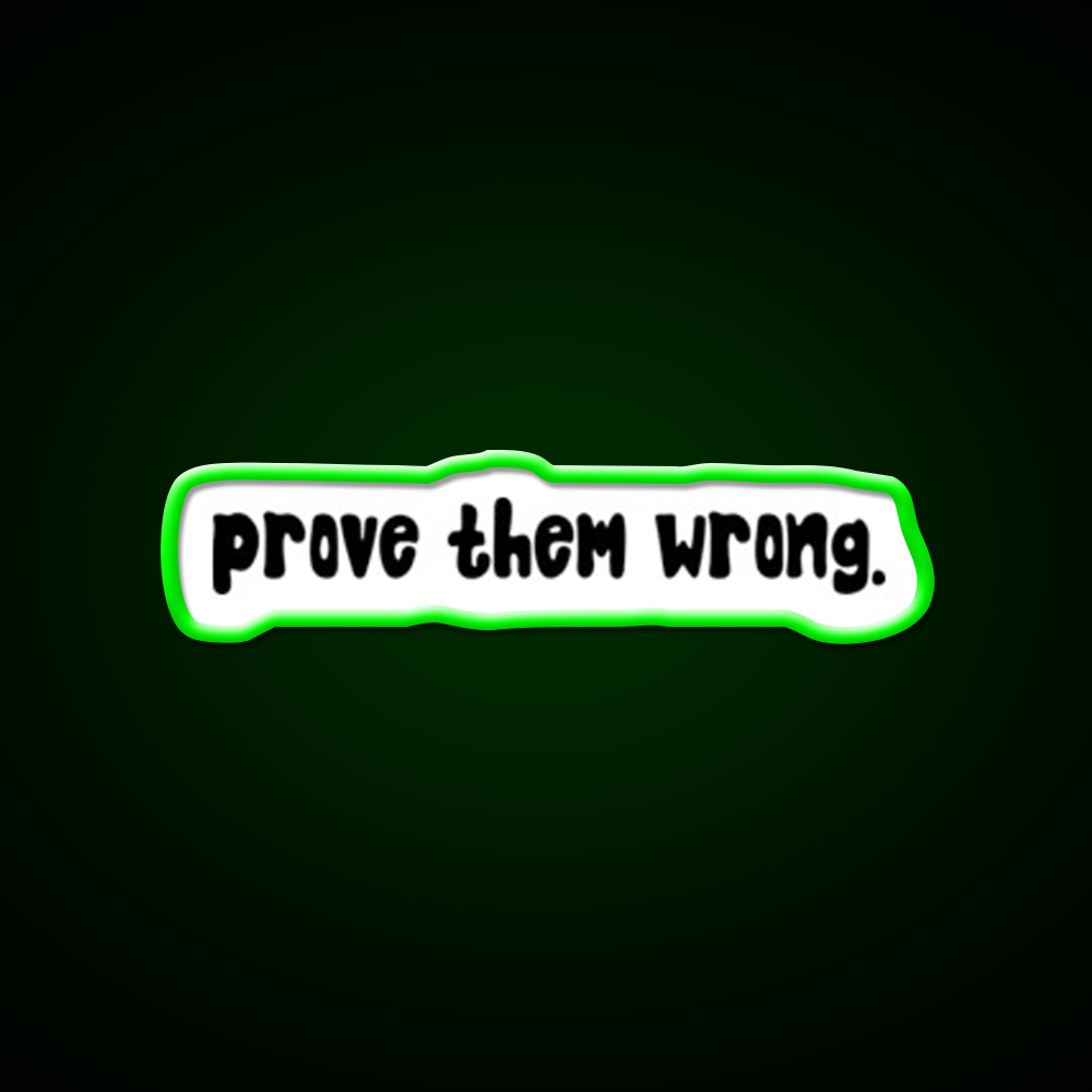 Prove Them Wrong Gym Fitness Led Neon Sign Rgb Color
