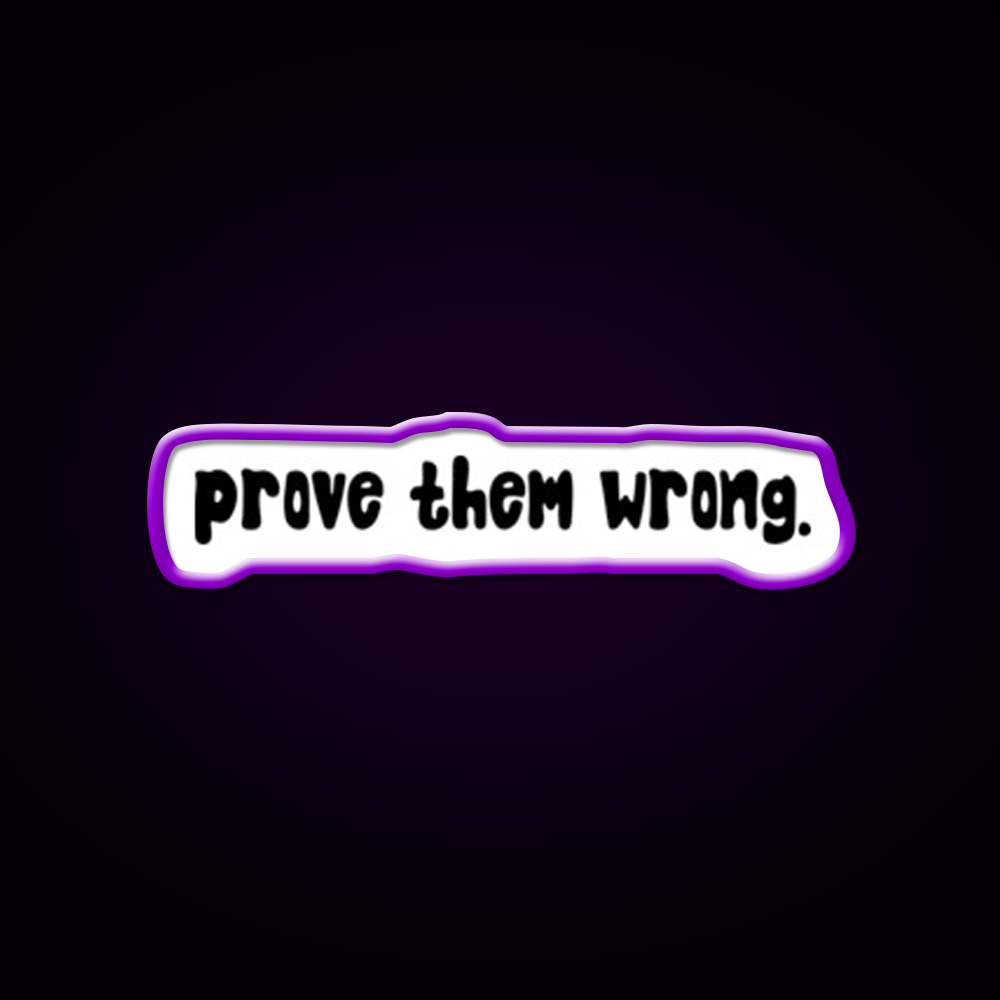 Prove Them Wrong Gym Fitness Led Neon Sign Rgb Color