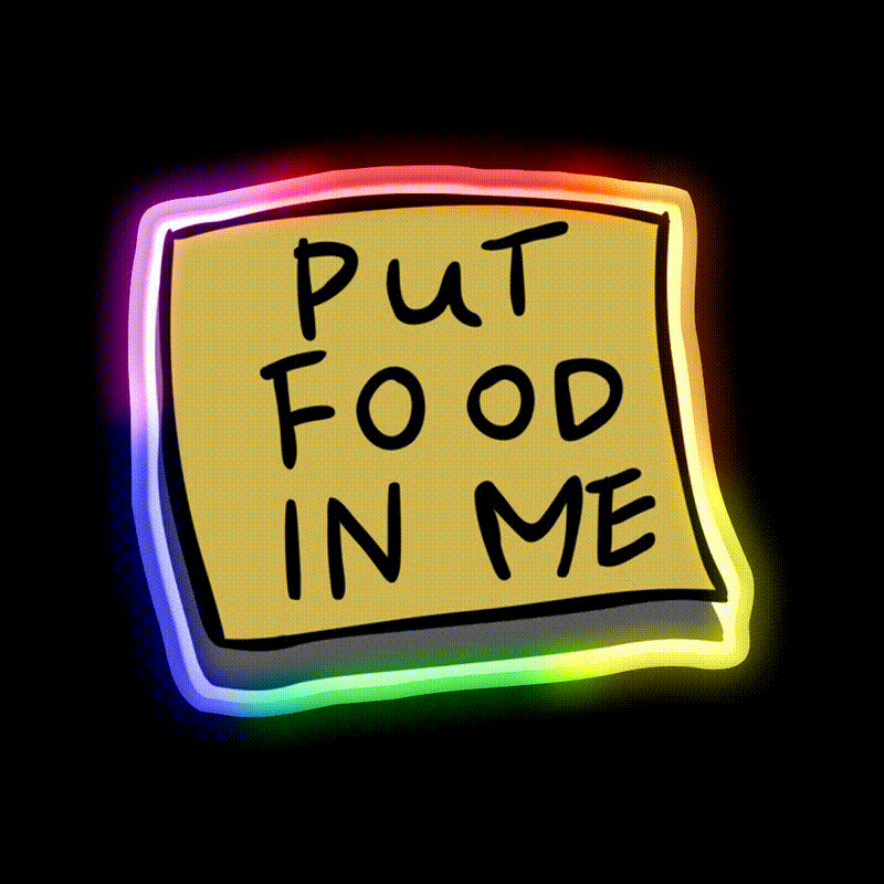 Put Food In Me Snack Food Led Neon Sign Rgb Color - LED neon sign close-up detail