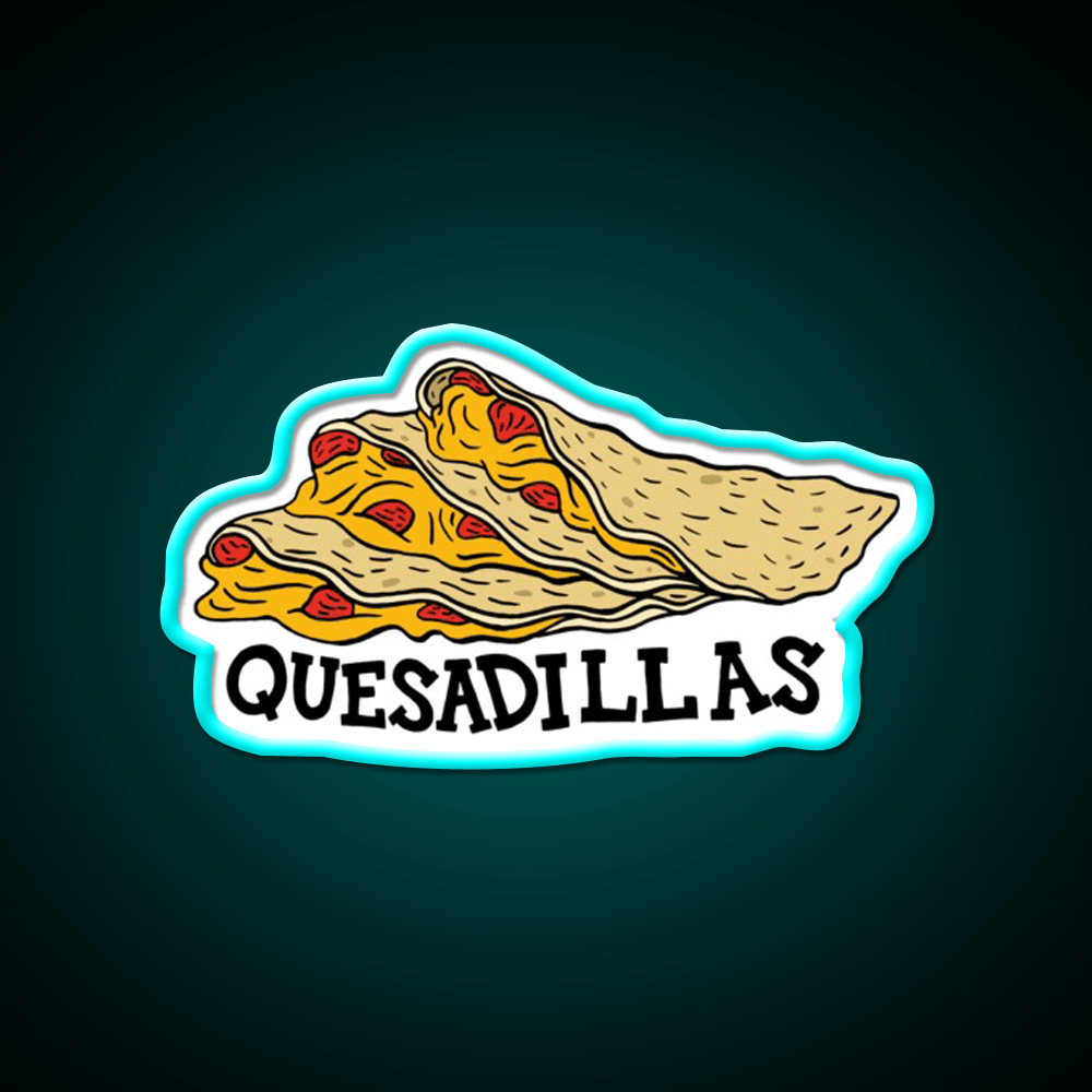 Quesadillas Fast Food Led Neon Sign For Burger Place Rgb Color - Shineneon