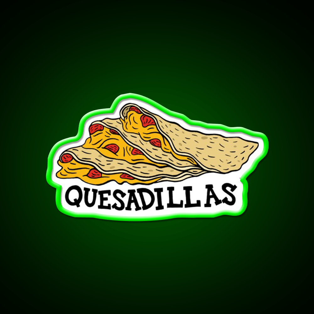 Quesadillas Fast Food Led Neon Sign For Burger Place Rgb Color - Shineneon