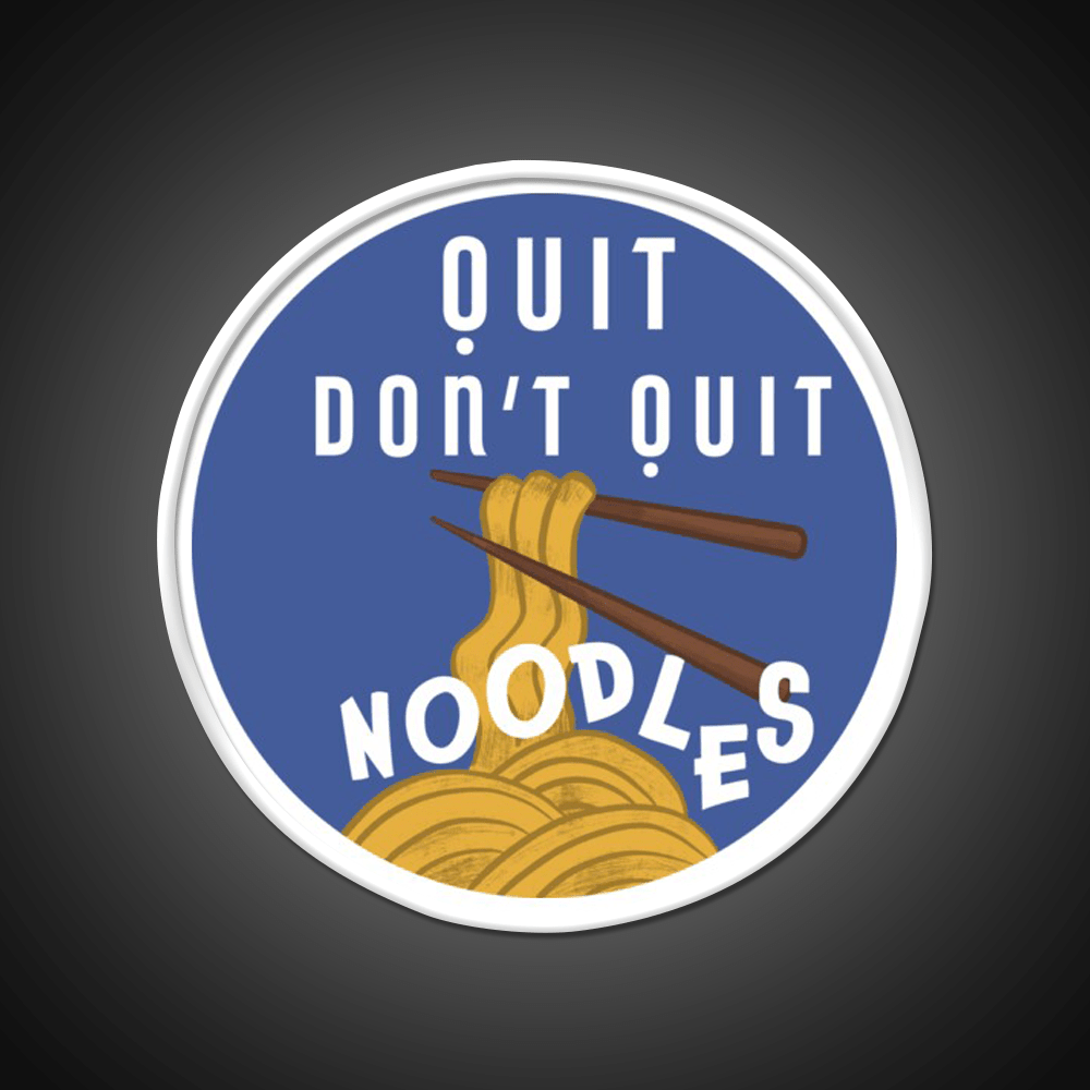Quit Dont Quit Noodles Led Neon Sign Chinese Food Rgb Color - Shineneon
