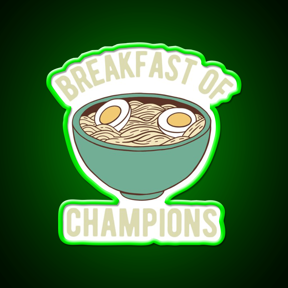 Ramen Breakfast Of Champions Led Neon Sign Chinese Food Rgb Color - Shineneon