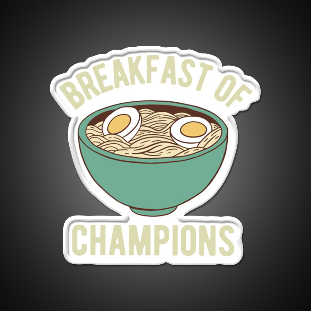 Ramen Breakfast Of Champions Led Neon Sign Chinese Food Rgb Color