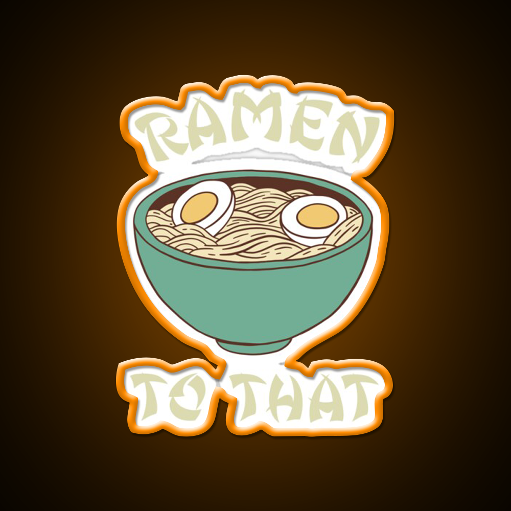 Ramen To That Led Neon Sign Chinese Food Rgb Color - LED neon sign view 6