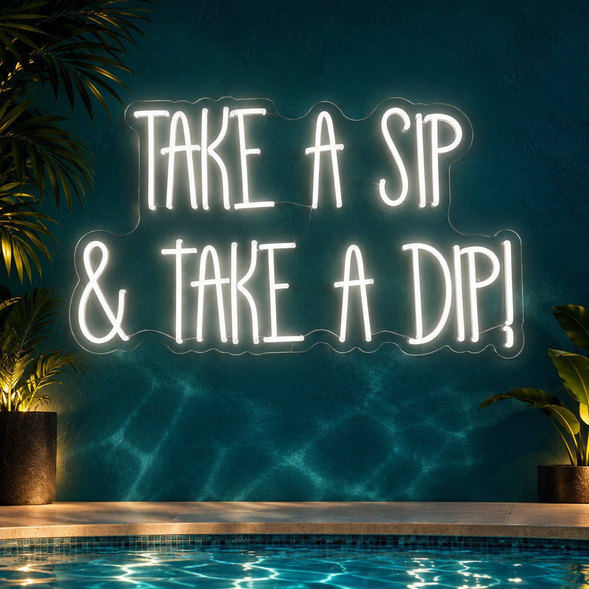 Take A Sip & Take A Dip! LED Neon Sign - product hero