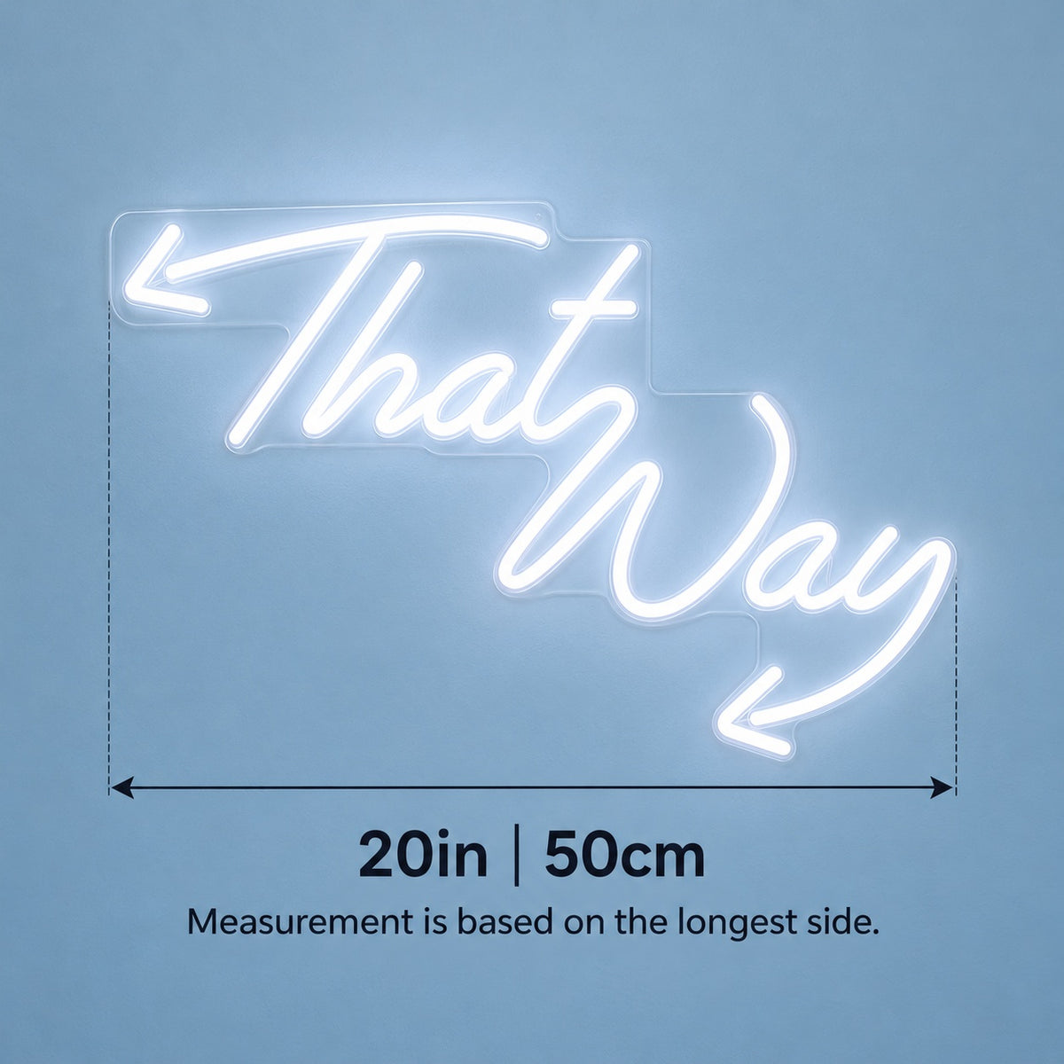 That Way LED Neon Sign - size guide