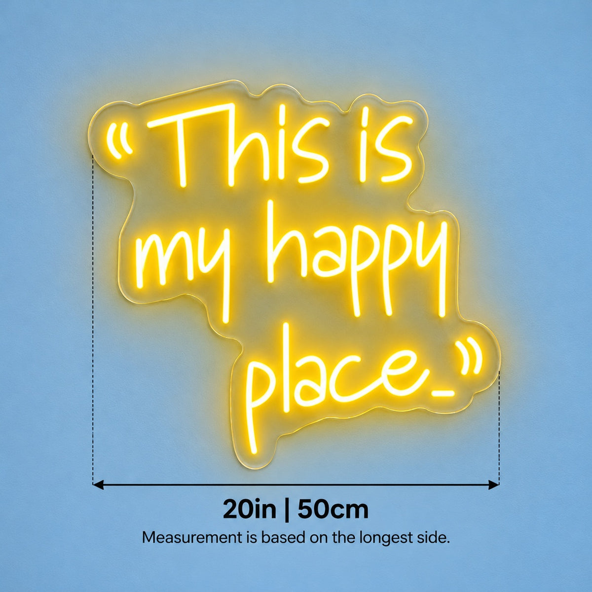 This Is My Happy Place LED Neon Sign - size guide