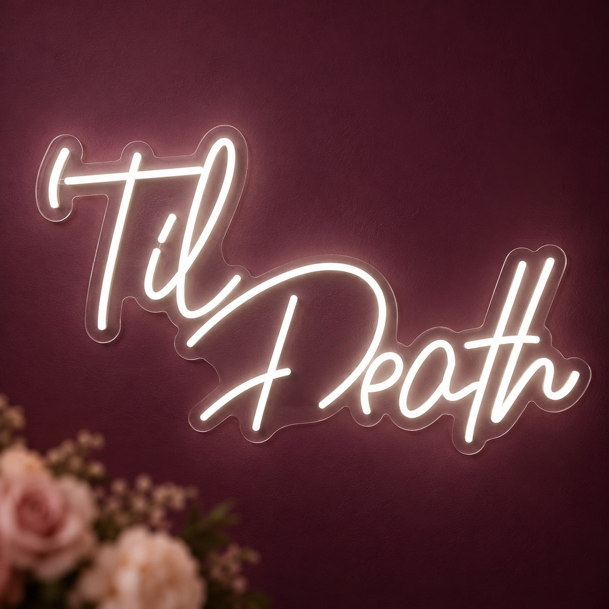 Til Death LED Neon Sign - product hero