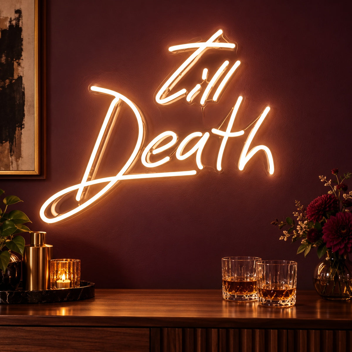 Till Death LED Neon Sign - advertising view