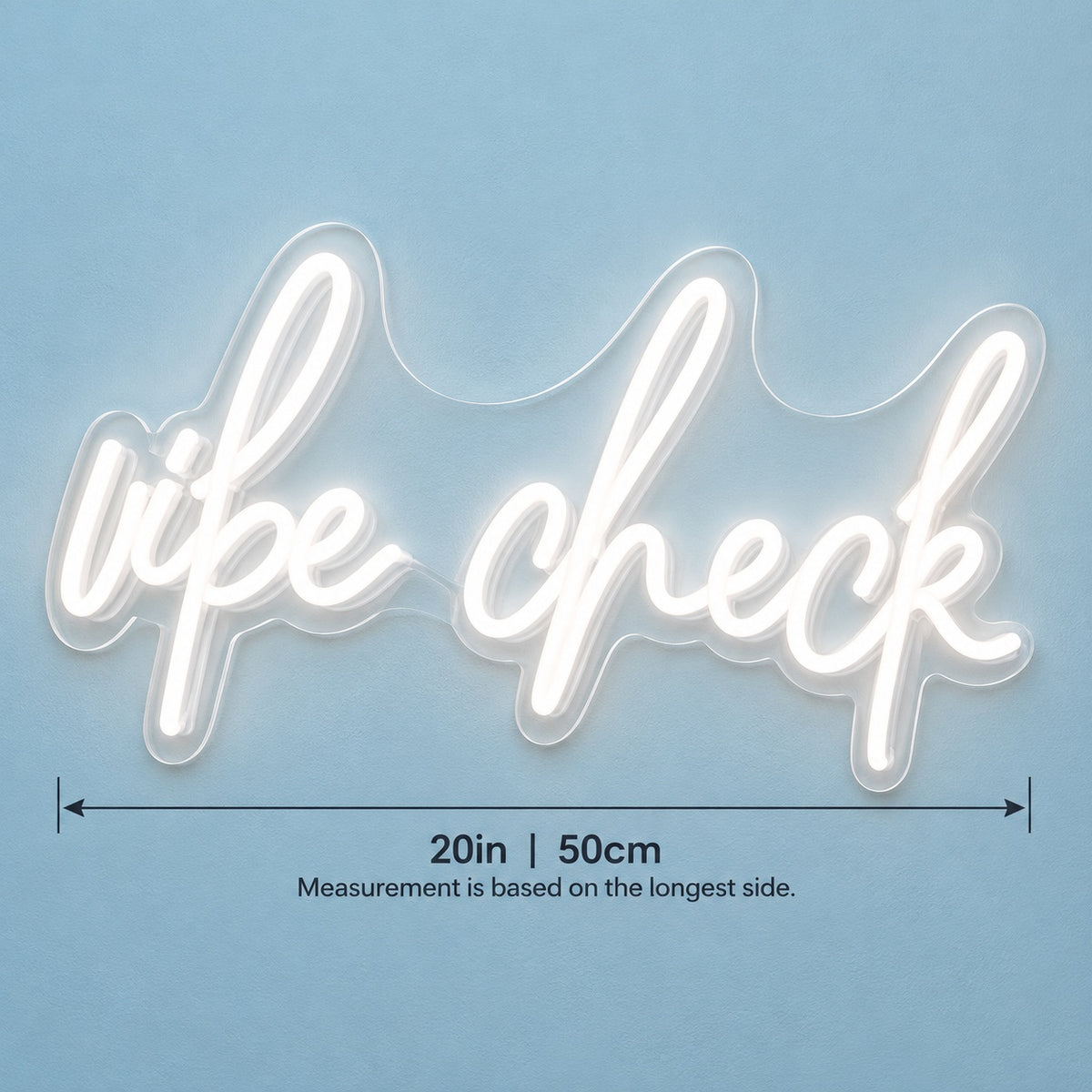 Vibe Check LED Neon Sign - size guide