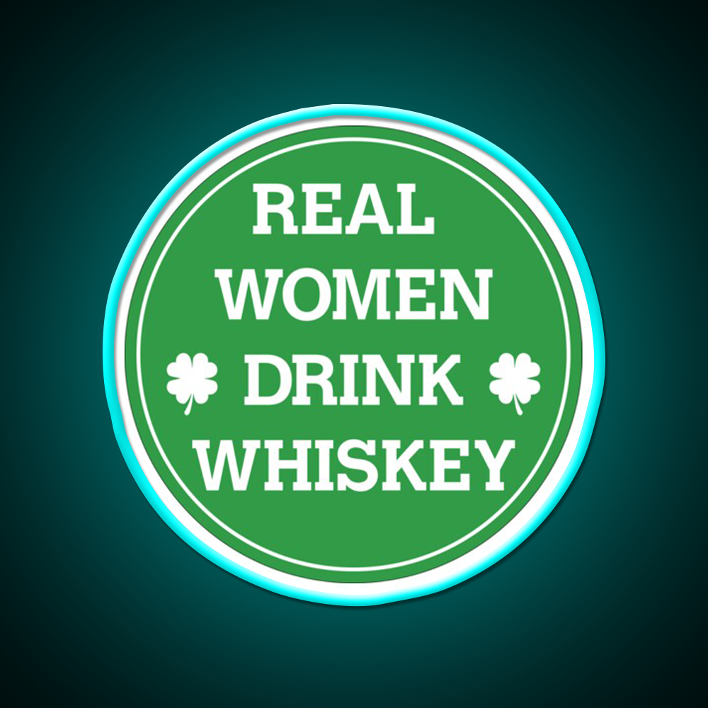 Real Women Drink Whiskey Drink Bar Led Neon Sign Rgb Color