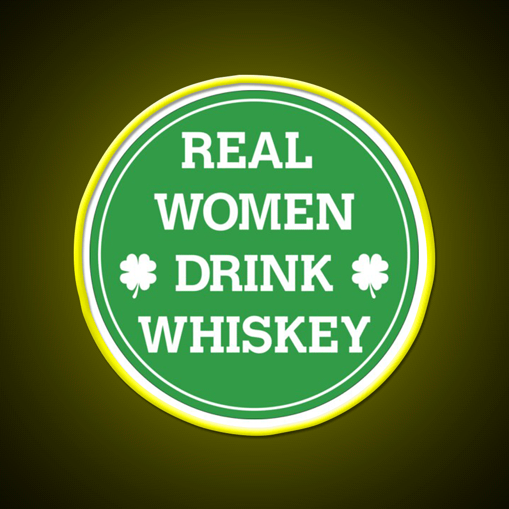 Real Women Drink Whiskey Drink Bar Led Neon Sign Rgb Color