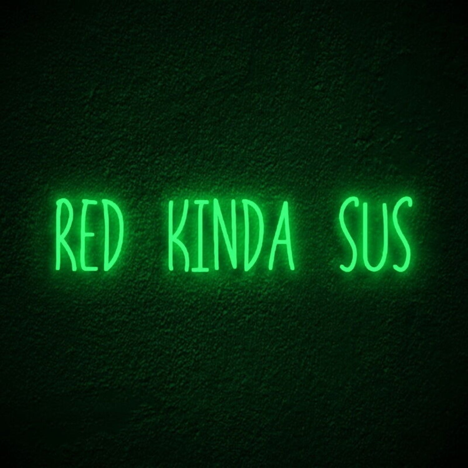 Red Kinda Sus Led Neon Sign Famong Us Fans | Shineneon