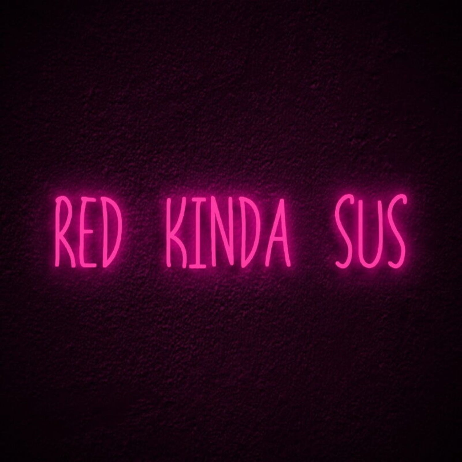 Red Kinda Sus Led Neon Sign Famong Us Fans | Shineneon