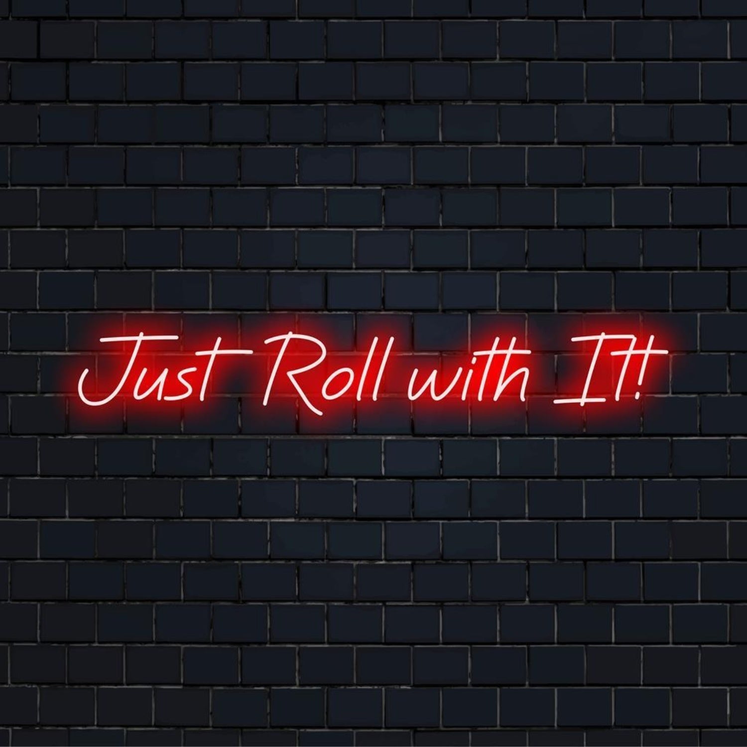 Red Script Just Roll With It Led Neon Sign Home Bar Wall Decor - Shineneon