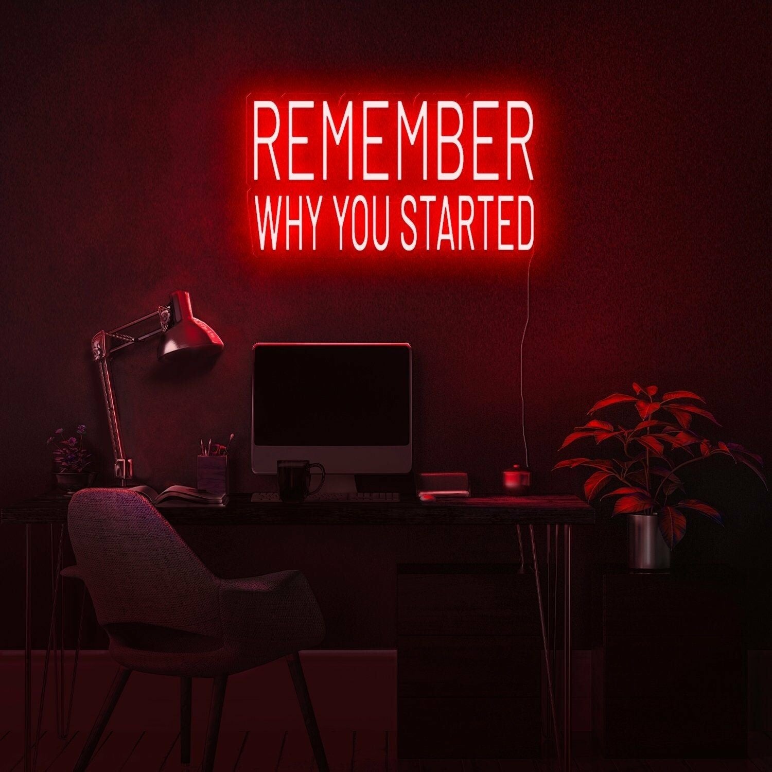 Remember Why You Started Led Neon Sign | Shineneon