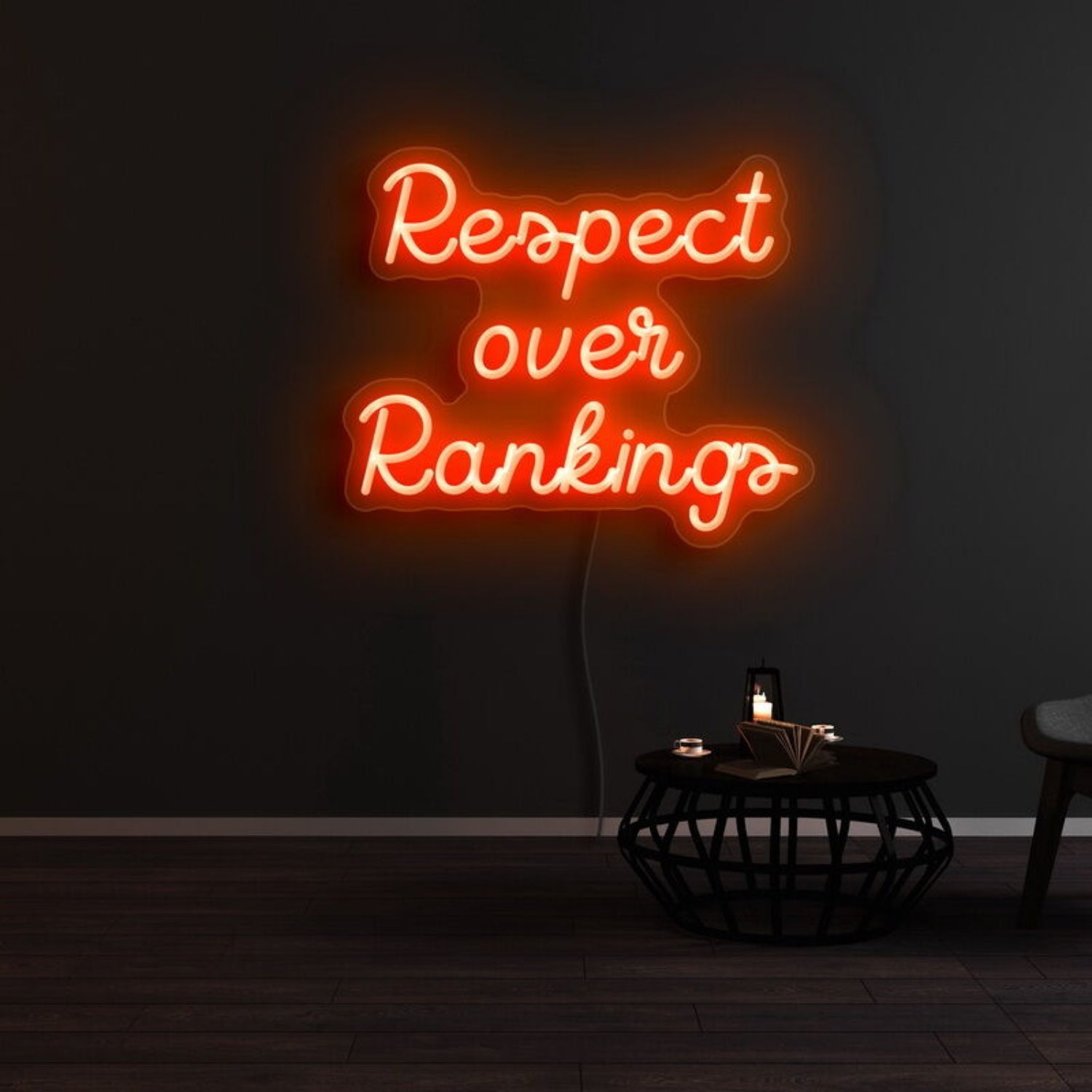Respect Over Rankings Led Neon Sign | Shineneon