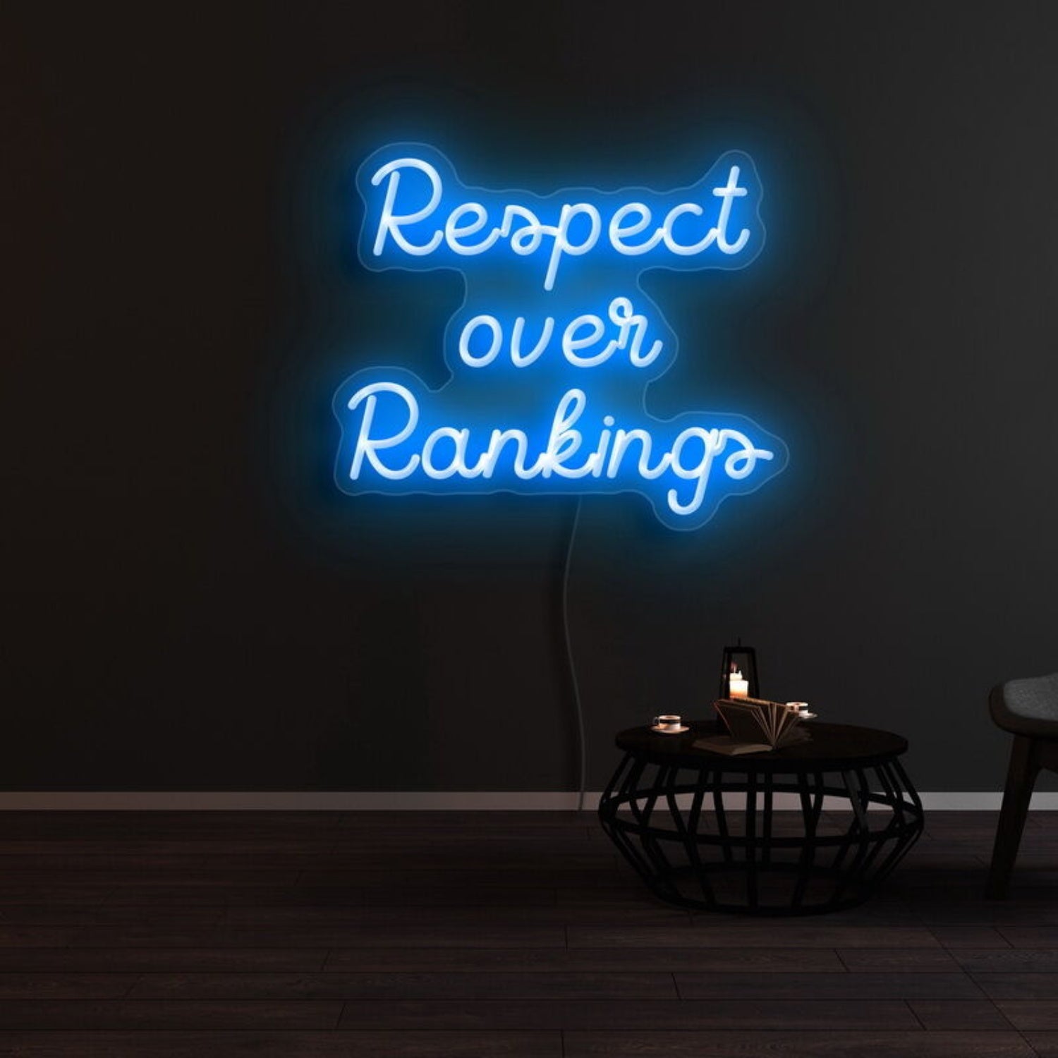 Respect Over Rankings Led Neon Sign | Shineneon