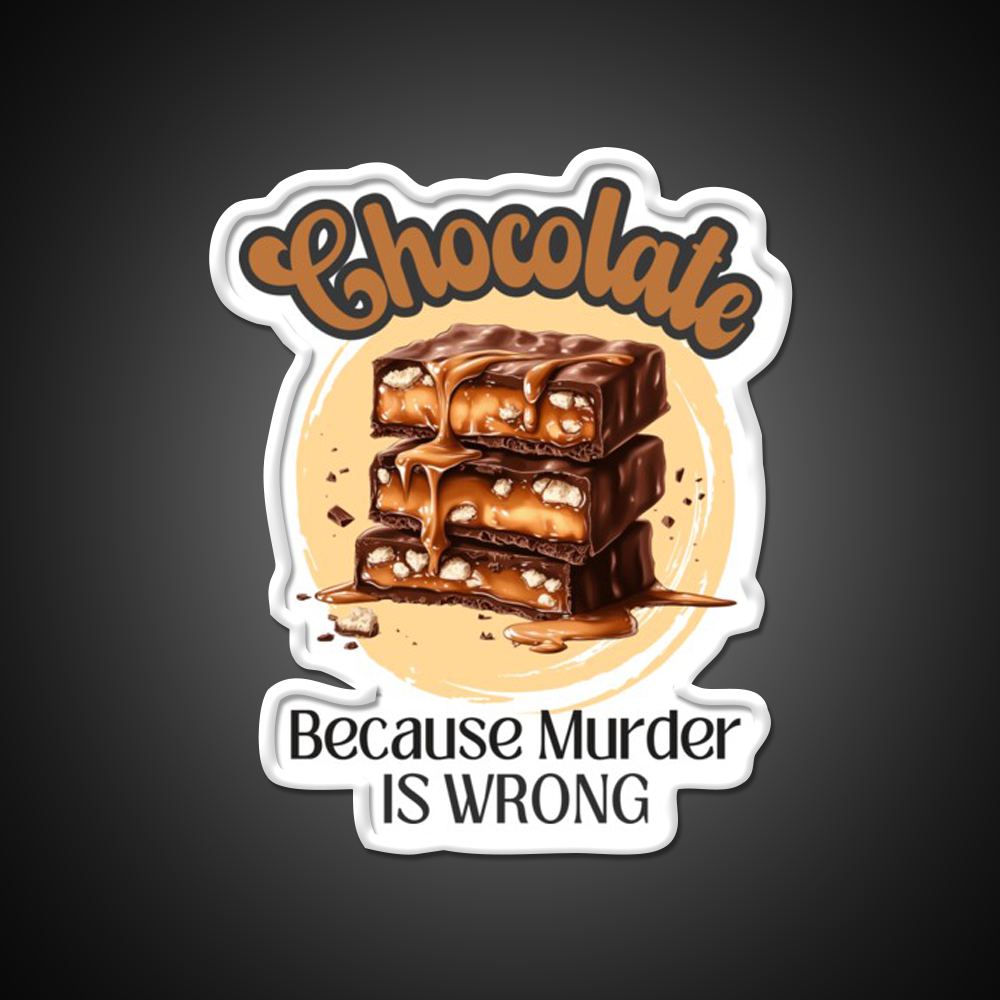 Retro Chocolate Because Murder Is Wrong Man Cave Bar Led Neon Sign Rgb Color