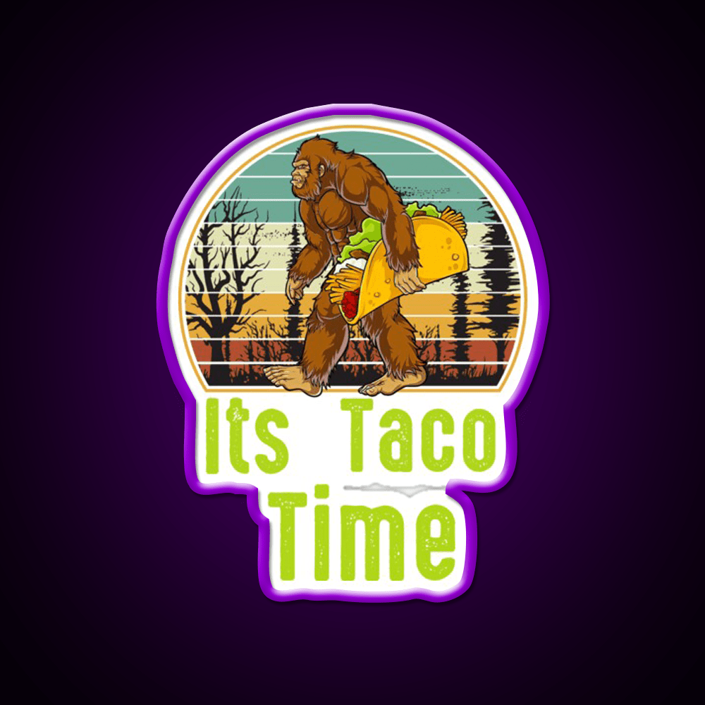 Retro Its Taco Time Bigfoot Taco Time Bigfoot Taco Led Neon Sign Rgb Color - Shineneon