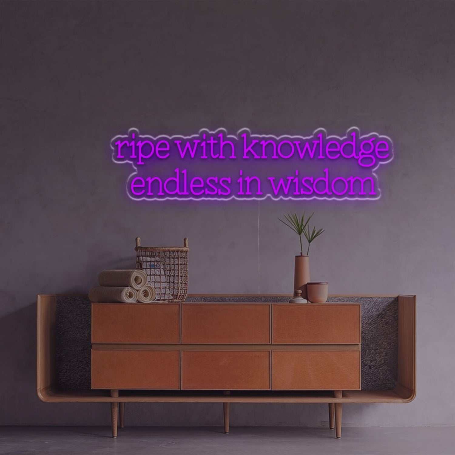 Ripe With Knowledge Endless In Wisdom Led Neon Sign | Shineneon