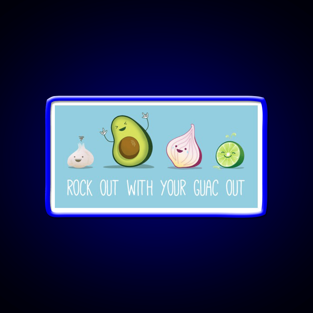 Rock Out With Your Guac Out Snack Food Led Neon Sign Rgb Color - Shineneon