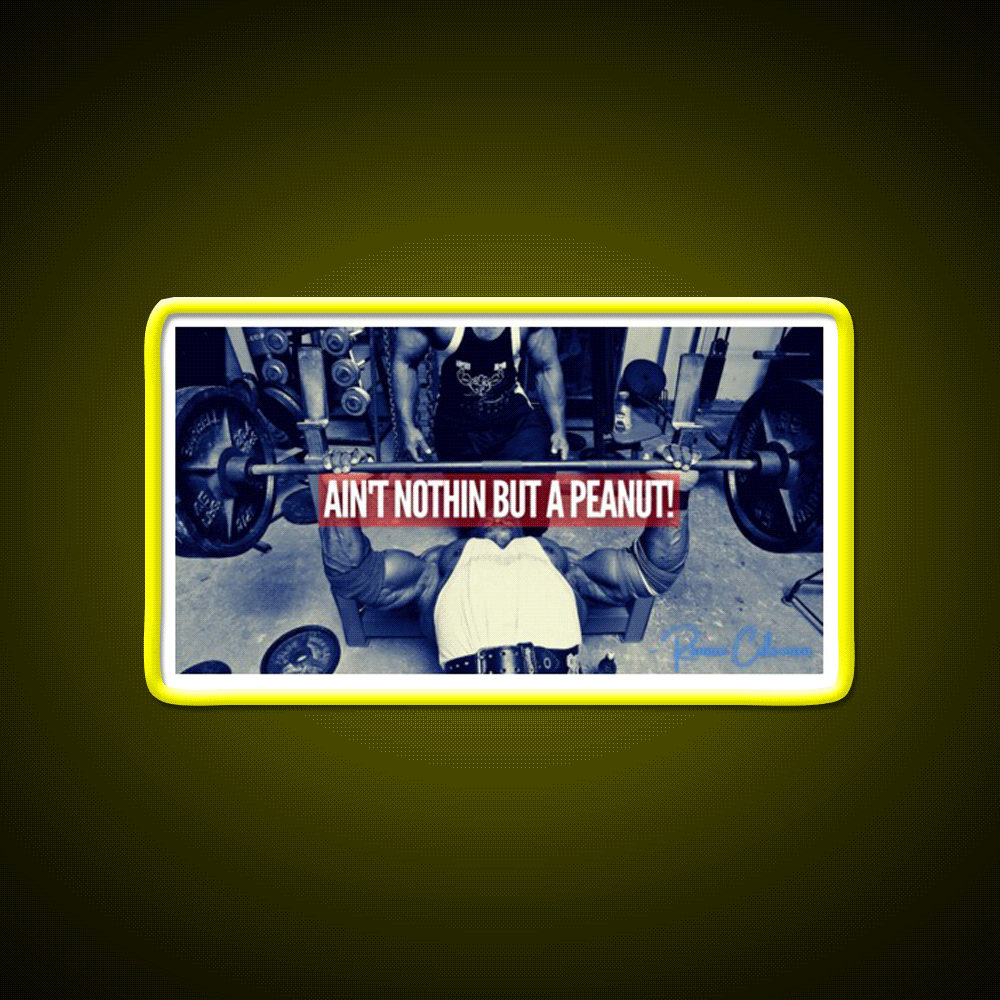 Ronnie Coleman Aint Nothin But A Peanut Gym Fitness Led Neon Sign Rgb Color