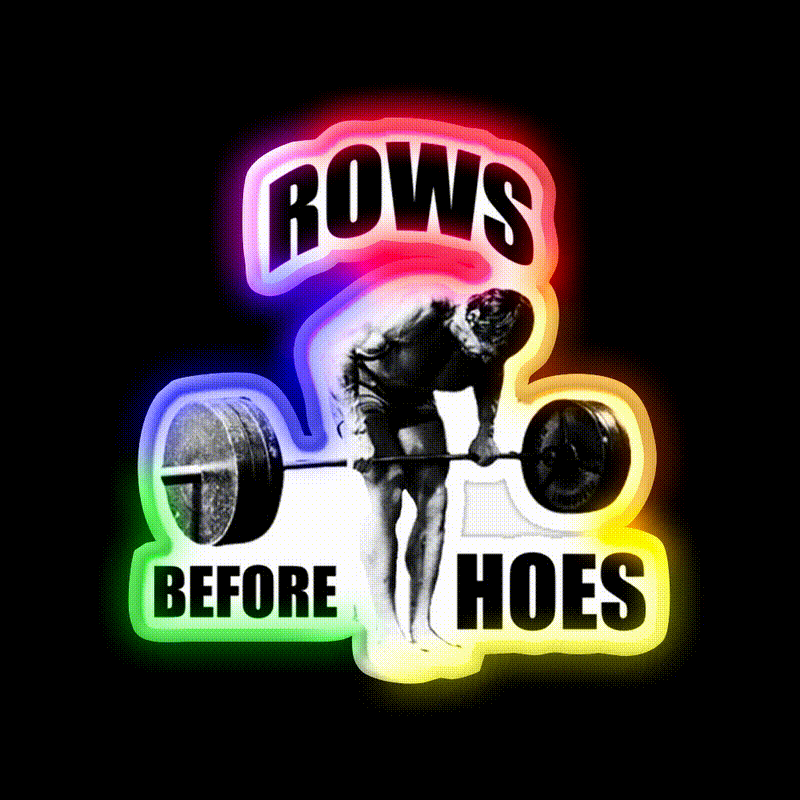 Rows Before Hoes Gym Fitness Led Neon Sign Rgb Color