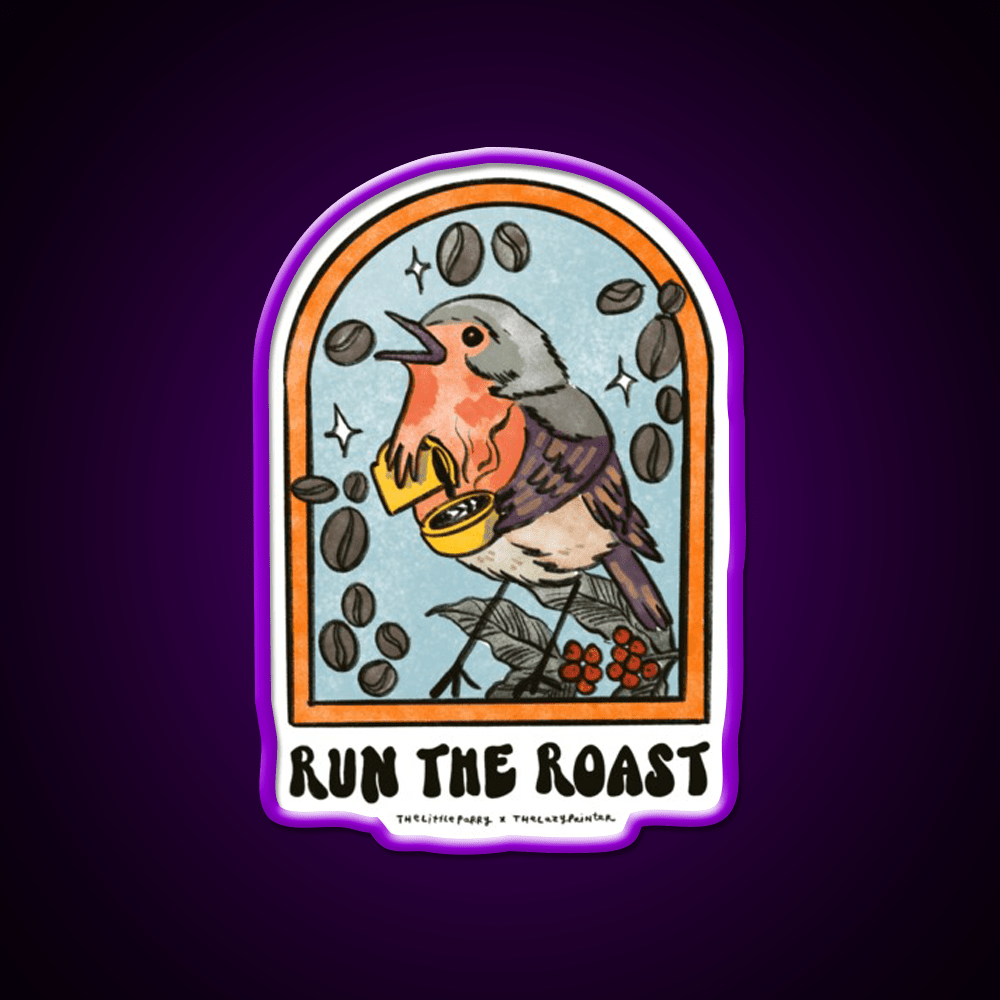 Run The Roast Cafe Led Neon Sign Espresso Bar Art Rgb Color - Shineneon