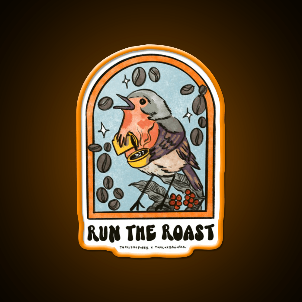 Run The Roast Cafe Led Neon Sign Espresso Bar Art Rgb Color - Shineneon