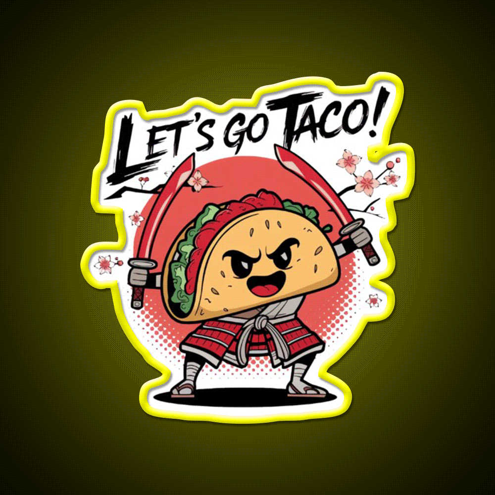 Samurai Taco Warrior Lets Go Taco Taco Led Neon Sign Kitchen Sign Rgb Color - Custom LED neon sign front view