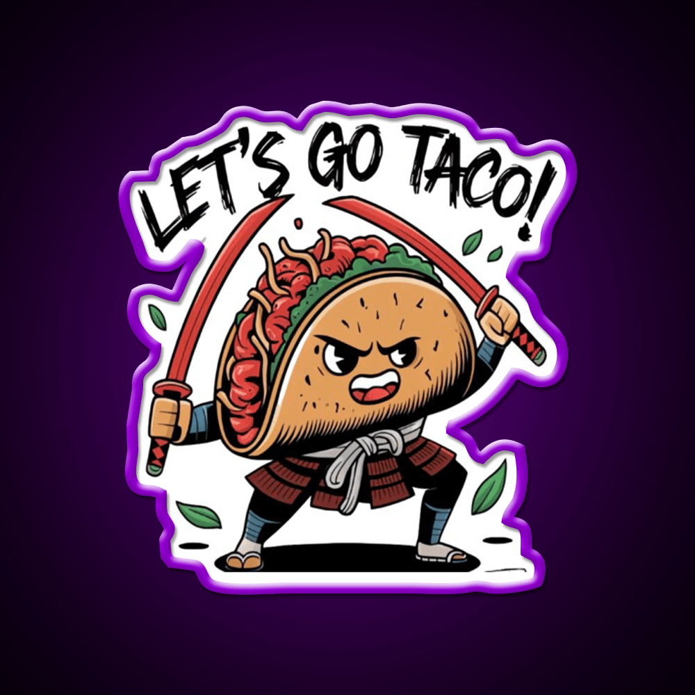 Samurai Taco Warrior Lets Go Taco Taco Led Neon Sign Rgb Color - Shineneon