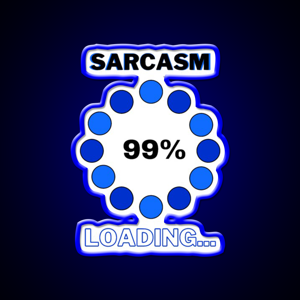 Sarcasm Loading Man Cave Bar Led Neon Sign Rgb Color