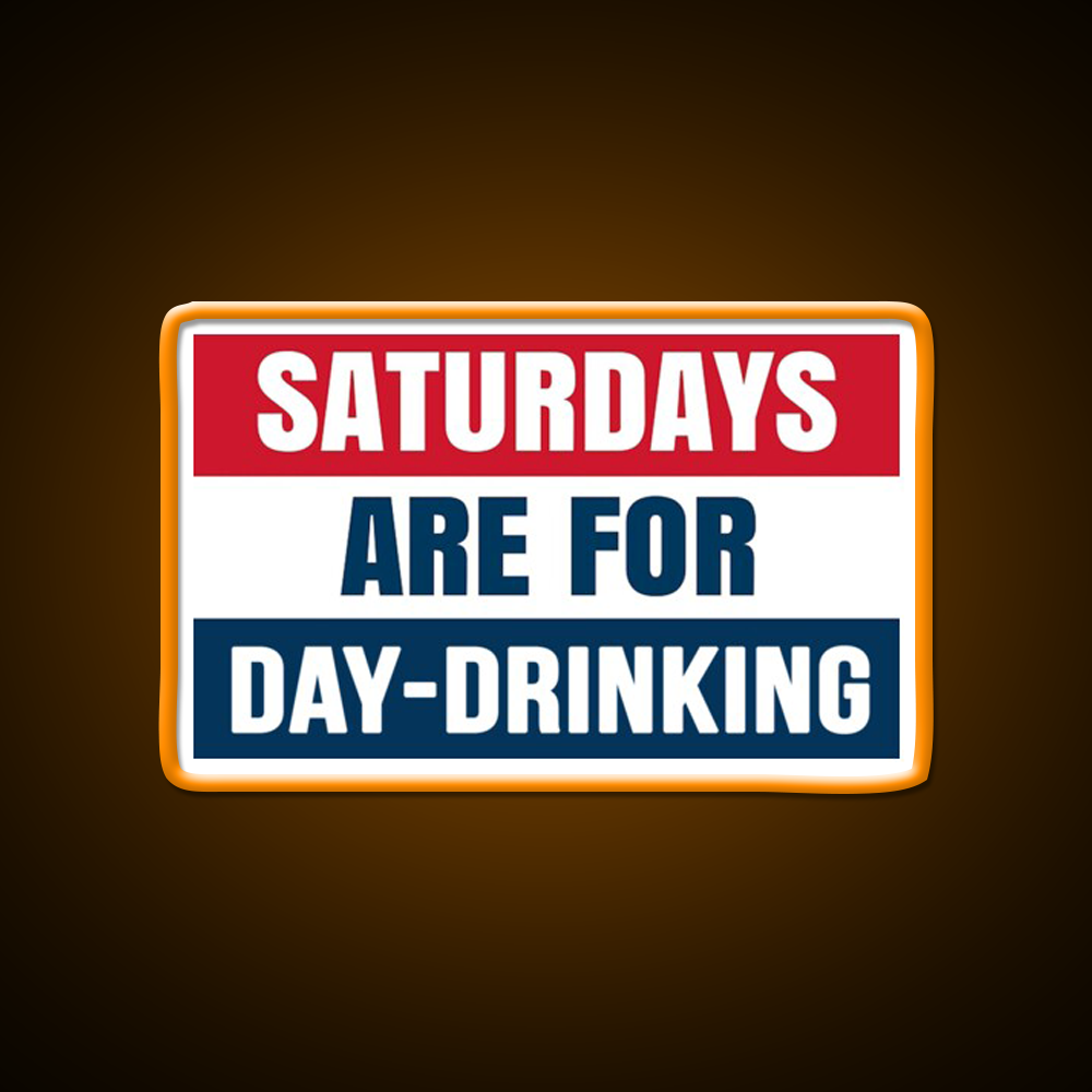 Saturdays Are For Day Drinking Beer Bar Decor Led Neon Sign Rgb Color - LED neon sign view 6