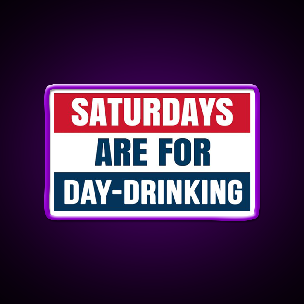 Saturdays Are For Day Drinking Beer Bar Decor Led Neon Sign Rgb Color - LED neon sign view 9