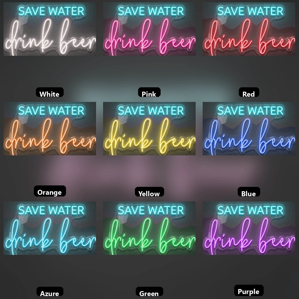 Save Water Drink Beer LED Neon Sign Home Wall Art - 05 Color Grid