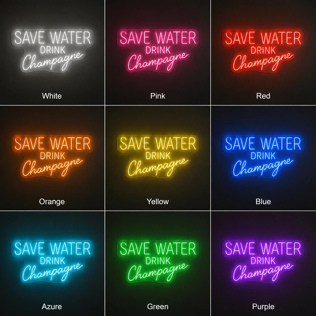 Save Water Drink Champagne Neon Sign LED Neon Sign color grid