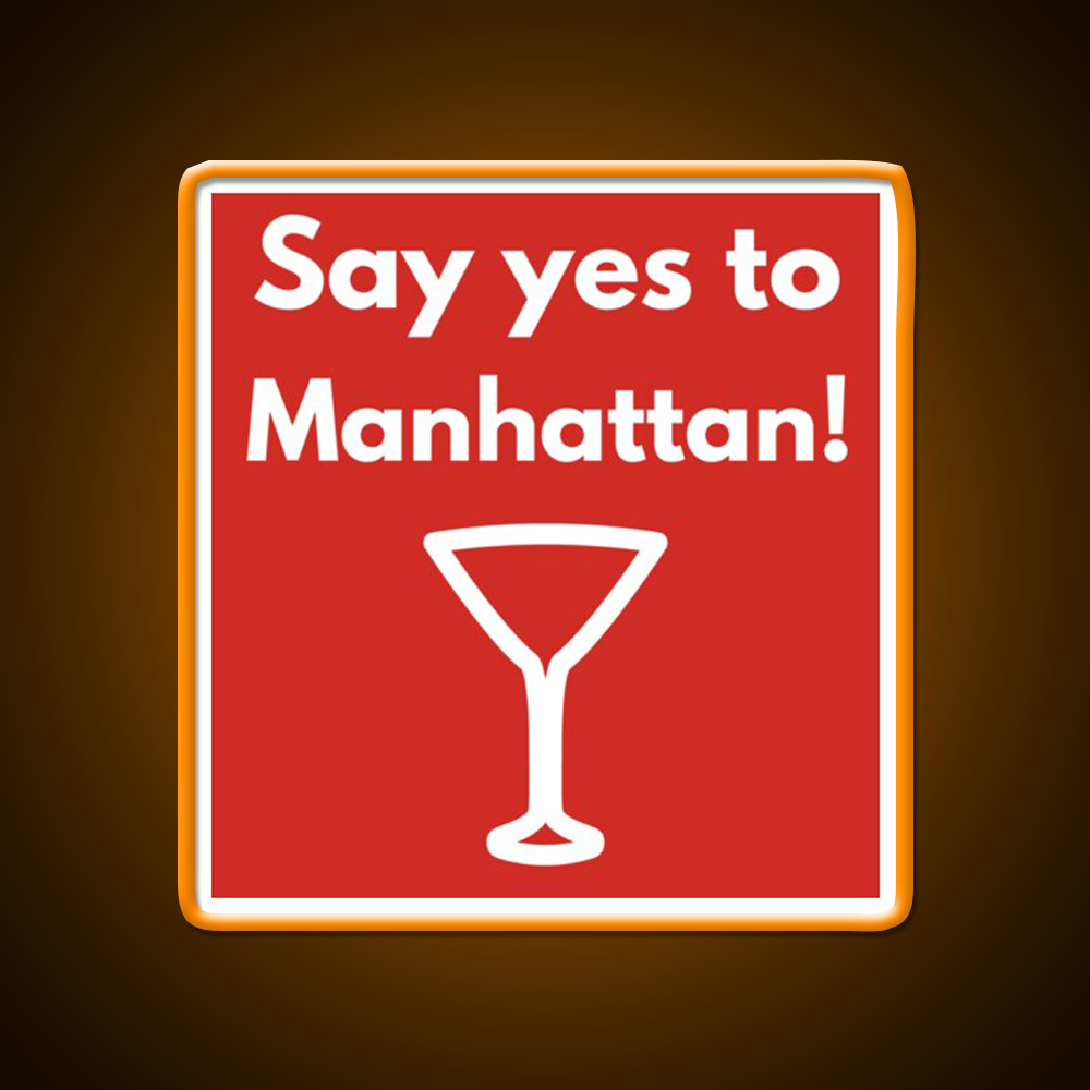 Say Yes To Manhattan Cocktail Bar Decor Led Neon Sign Rgb Color - LED neon sign view 6