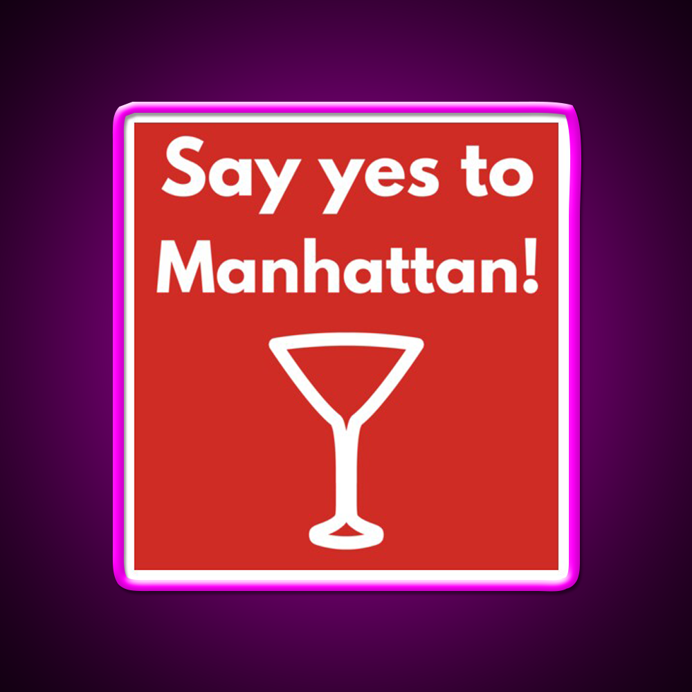 Say Yes To Manhattan Cocktail Bar Decor Led Neon Sign Rgb Color - Neon sign mounted on wall in room