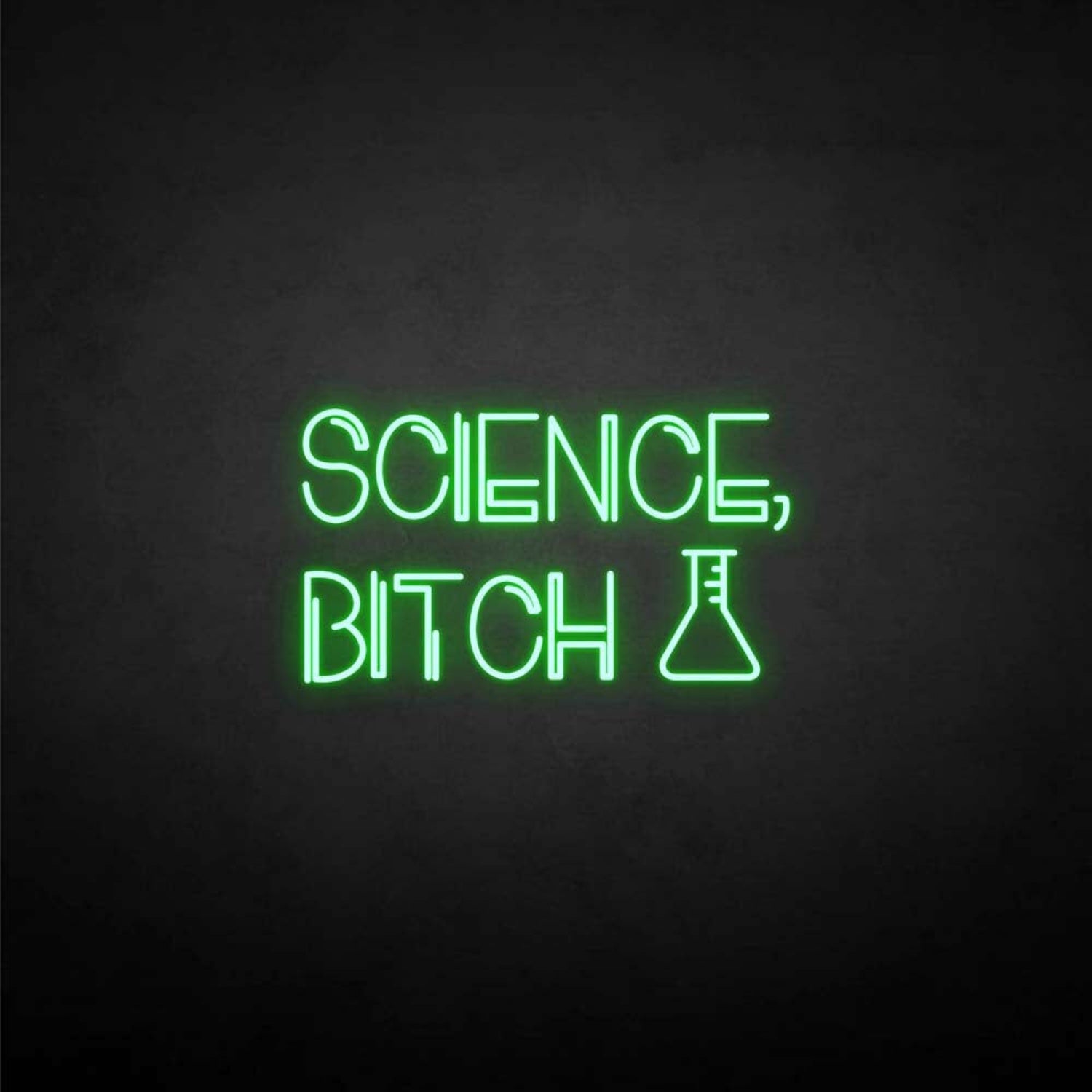 Science-Bxxxh Neon Sign | Shineneon