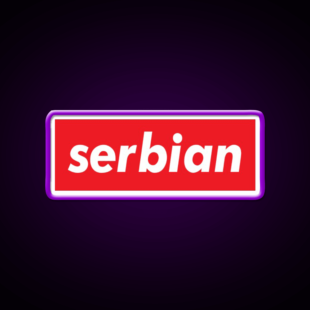 Serbia Serbian Serbia Raised Me Welcome Led Neon Sign Open Sign Rgb Color - Shineneon