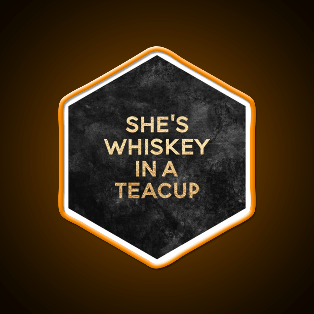 Shes Whiskey In A Teacup Whiskey Drink Bar Led Neon Sign Rgb Color - Shineneon