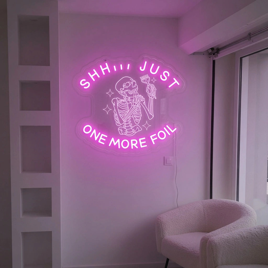 Shh Just One More Foil LED Neon Sign - 01 Original Product Image